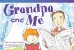 Grandpa and Me (Emergent) (Paperback)