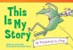 This Is My Story (Paperback)