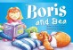 Boris and Bea (Early Fluent) (Paperback)