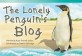 The Lonely Penguin's Blog (Early Fluent Plus) (Paperback)