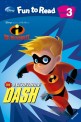 (The) Incredible Dash : The Incredible