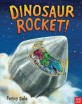 Dinosaur Rocket! (Paperback)