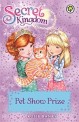 Secret Kingdom: Pet Show Prize : Book 29 (Paperback)