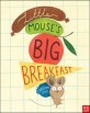 Little Mouses Big Breakfast