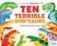 TEN TERRIBLE DINOSAURS (Paperback)