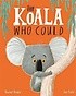(The) koala who could