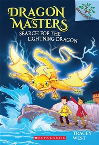 Dragon Masters. 7: Search for the Lightning Dragon