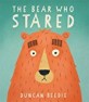 (The) bear who stared