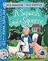 A Squash and a Squeeze (Book & CD)