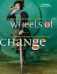 Wheels of Change (How Women Rode the Bicycle to Freedom (With a Few Flat Tires Along the Way))