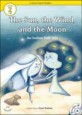 (The) sun, the wind, and the moon :an Indian folk tale 
