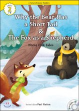 Why the Bear Has a Short Tail ＆The Fox as a Shepherd