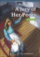 (A) jury of her peers 
