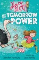 Hazy Bloom and the tomorrow power 