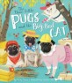 (The) three <span>little</span> pugs and the big bad cat