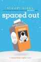 Spaced out : a moon base alpha novel