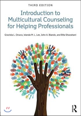 Introduction to Multicultural Counseling for Helping Professionals. Third Edition