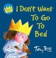 I Don't Want To Go To Bed [Book & CD]