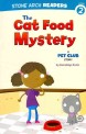 The Cat Food Mystery (A Pet Club Story)