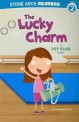 The Lucky Charm (A Pet Club Story)