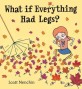 What If Everything Had Legs? null