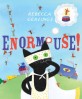 Enormouse! (Paperback)