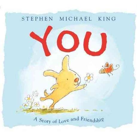 You  : a story of love and friendship