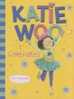 Katie Woo Celebrates (Paperback)
