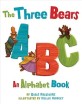 (The) three bears ABC : (An) alphabet book