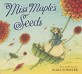 Miss Maple's Seeds (Hardcover)