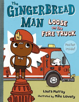 (The)gingerbread Man loose on the fire truck