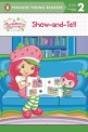 Show-And-Tell Strawberry Shortcake (Paperback)