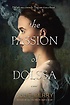 (The)Passion of Dolssa  : a novel