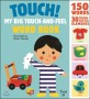 Touch! my big touch-and-feel word book