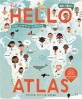 헬로 아틀라스 : 126개의 언어로 만나는 전 세계 <span>인</span><span>사</span><span>말</span>