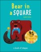 Bear in a square : a book of shapes