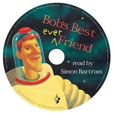 Bob's best ever friend 