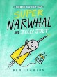 Super Narwhal and Jelly Jolt (Paperback)