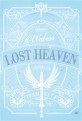 로스트 헤븐  = The lost heaven : 박슬기 장편소설. 1