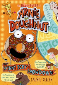 (The)adventures of arnie the doughnut. 3, (The)spinny icky showdown