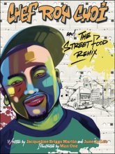 Chef Roy Choi and the street food remix