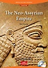 (The) Neo-Assyrian Empire. [2-7]