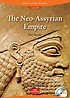(The)Neo-Assyrian Empire