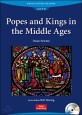 Popes and Kings in the Middle ages