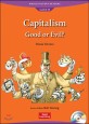 Capitalism Good or Evil?