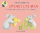 Gray Rabbits Favorite Things: Learn to sort with the Little Rabbits