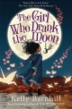 (The)girl who drank the moon
