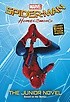 Marvel's Spider-man Homecoming (The Junior Novel)