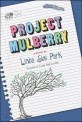 Project mulberry : a novel