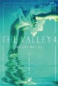 밸리 = (The) Vally. 4 다른 세계로 향하는 호수 